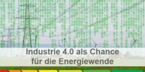 Industrie 4.0 » Die große Chance für die Energiewende