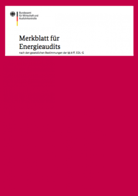 BAFA Merkblatt für Energieaudits veröffentlicht – Pflichten für Unternehmen und Kommunen definiert
