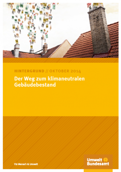 UBA erklärt Weg zum klimaneutralen Gebäudebestand