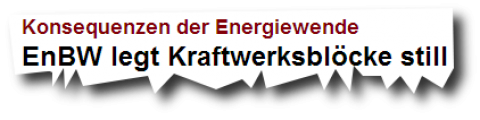 EnBW plant Außerbetriebnahme von vier thermischen Kraftwerksblöcken. Netto steigt die fossile Stromerzeugung dennoch.