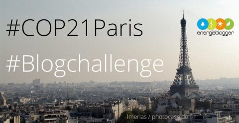 Paris COP 21: Blogger dieser Welt vereinigt euch!