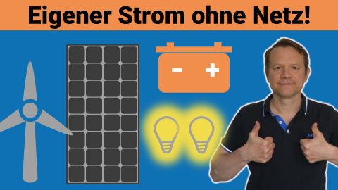 Inselanlage mit Photovoltaik und Kleinwindanlage planen (Video-Anleitung)