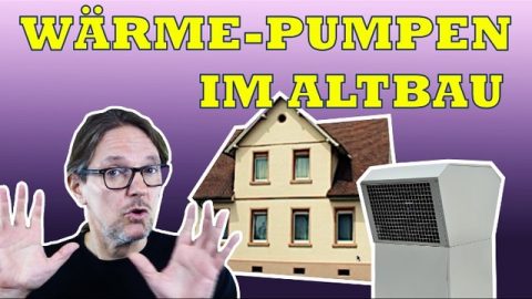 Wärmepumpen im Altbau. Geht das?