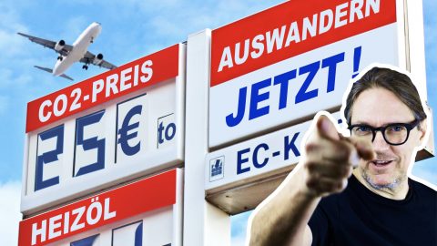 CO2 noch teurer! – Müssen wir nun alle auswandern?