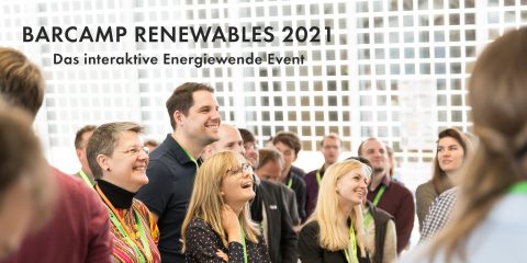 9. Barcamp Renewables fragt: Wie geht generationengerechte Energieversorgung?