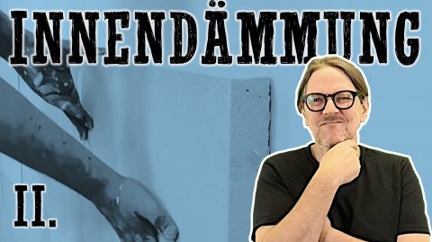 Innendämmung – So geht’s!